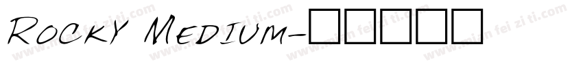 Rocky Medium字体转换